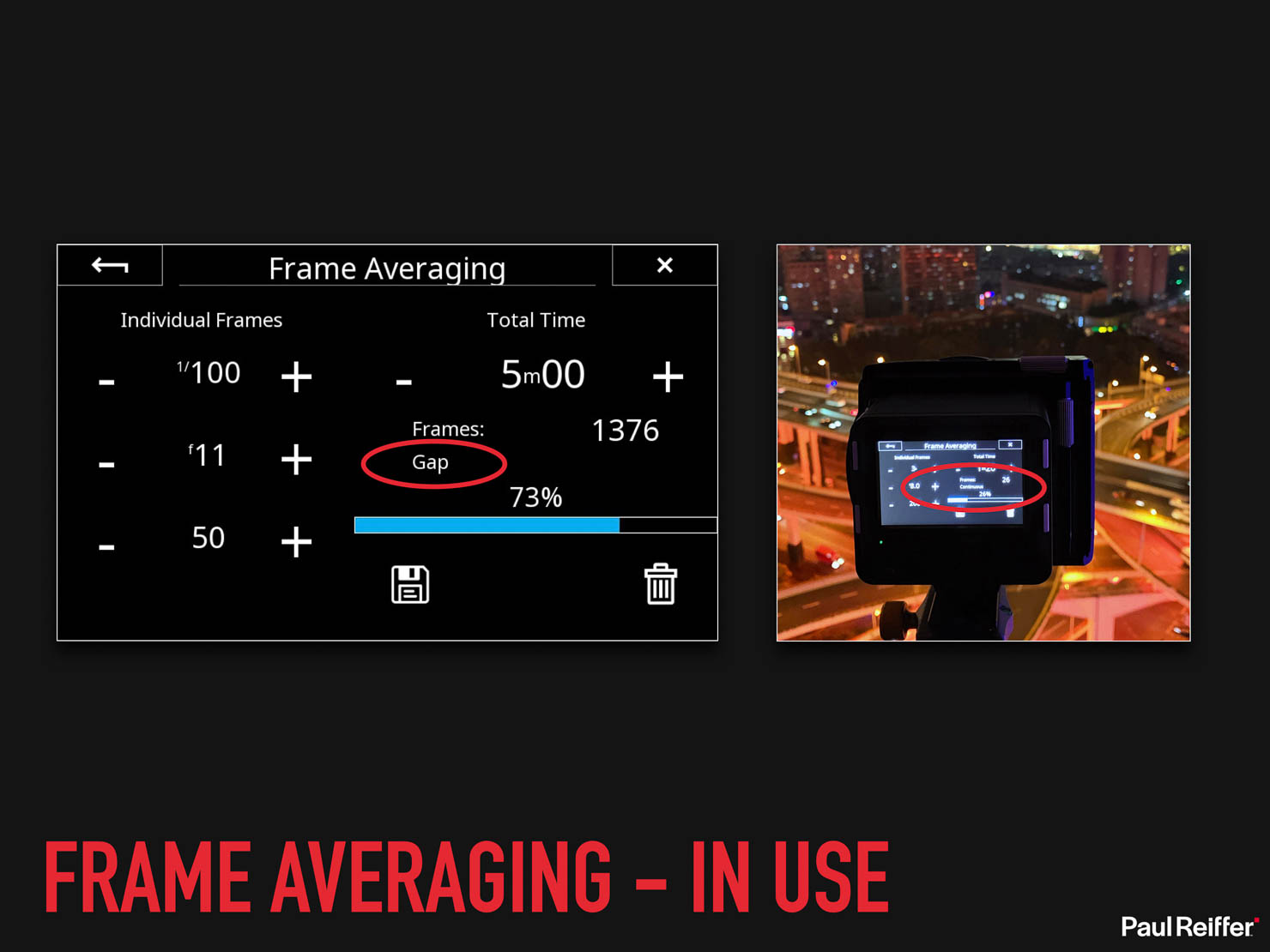 Frame Averaging Complete Guide Paul Reiffer Phase One Presentation Automated Long Exposure Afa How To 044 Gap Warning Iq4