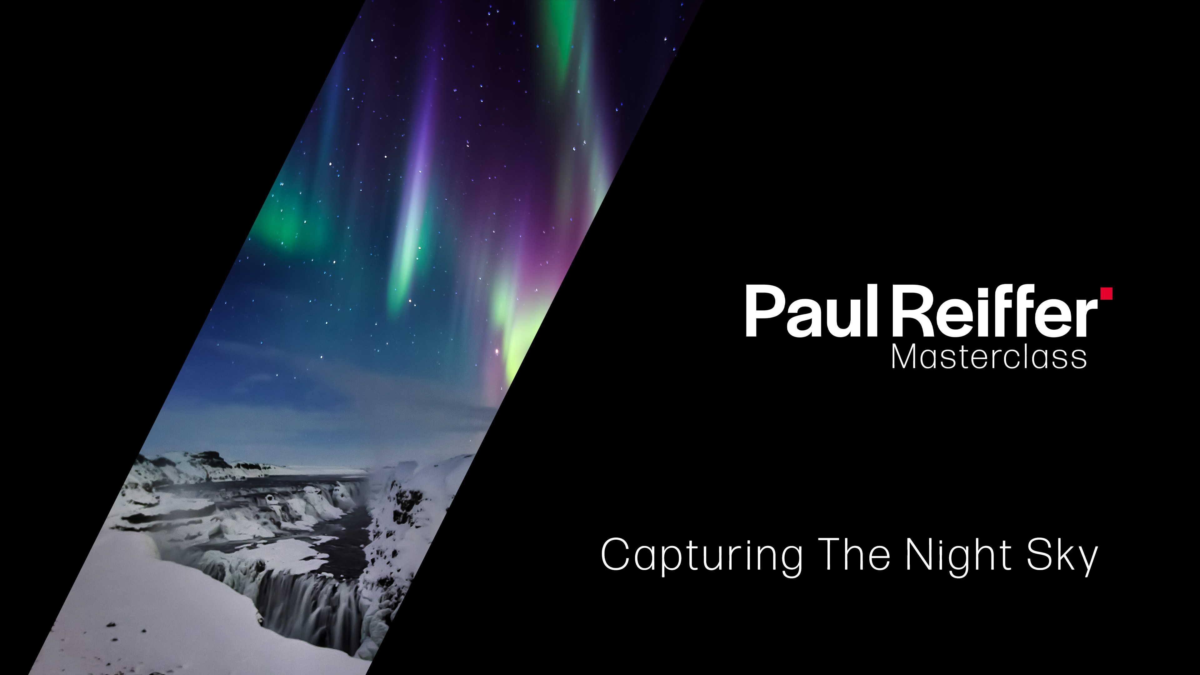 Masterclass Night Sky Thumbnail Paul Reiffer Photographer