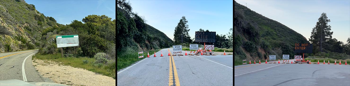 2025 Regents Slide Landslide Road Closed Route 1 California Big Sur Coastline Paul Reiffer Highway Destroyed Rebuild Caltrans Signs IMG_6983